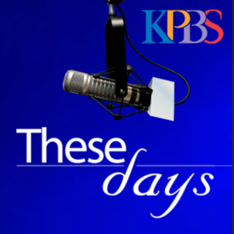 PODCAST INTERVIEW FROM KPBS «These Days in San Diego»